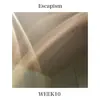 WEEK10 - Escapism - Single